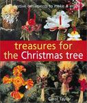 Treasures for the Christmas Tree: 101 Festive Ornaments to Make & Enjoy