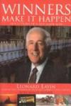 Winners Make it Happen: Reflections of a Self-Made Man