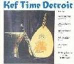 Kef Time Detroit