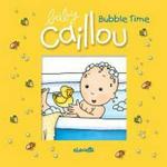 Caillou Bubble Time