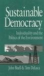 Sage Publications, Inc Sustainable Democracy: Individuality and the Politics of the Environment