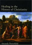 Healing in the History of Christianity