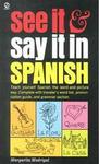 See It and Say It in Spanish