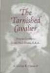 The Tarnished Cavalier: Major General Earl Van Dorn, C.S.A.