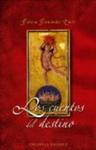 Cuentos del destino, Los (Spanish Edition)