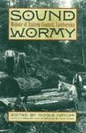 Sound Wormy: Memoir of Andrew Gennett, Lumberman