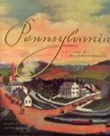 Pennsylvania: A History of the Commonwealth (Keystone Books)
