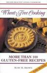 Sally Milner Pub Wheat-Free Cooking: Containing More Than 100 Gluten-Free Recipes