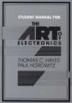 The Art Of Electronics Student Manual: Student Manual