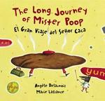 The Long Journey of Mister Poop / El gran viaje del Se±or Caca