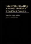 Greenwood Press Industrialization and Development: A Third World Perspective (International Development Resource Books)