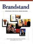 Brandstand: Strategies for Retail Brand Building