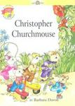 Christopher Churchmouse