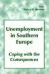 Unemployment in Southern Europe (Paperback)