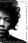 Room Full of Mirrors: A Biography of Jimi Hendrix