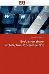 Evaluation D'une Architecture Ip Orient E Flot