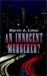 An Innocent Murderer?