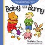 Ba|||and Bunny: Sharing Sign Language with Your Child: a Words the Handful Story
