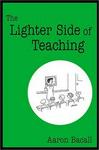 Corwin Press The Lighter Side of Teaching