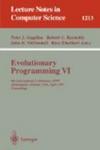 Evolutionary Programming VI: 6th International Conference, EP 97, Indianapolis, Indiana, USA, April 13-16, 1997, Proceedings (Lecture Notes in Computer Science)