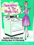 Grand Central Publishing Saucepans & the Single Girl