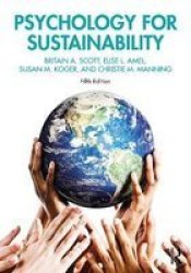 Psychology For Sustainability Paperback 5TH New Edition