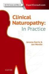 Clinical Naturopathy: In Practice Paperback