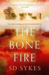 The Bone Fire Hardcover