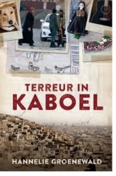 Terreur In Kaboel - Hannelie Groenewald Paperback