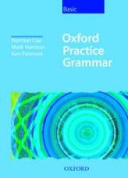 Oxford Practice Grammar Basic: Without Key Basic Level - Without Key Paperback