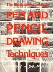 The Illustrator's Guide To Pen And Pencil Drawing Techniques