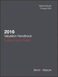 2016 Valuation Handbook - Guide To Cost Of Capital Hardcover