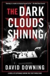 The Dark Clouds Shining Hardcover