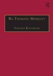 Re-thinking Mobility and Contemporary Sociology