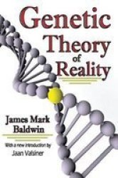 Genetic Theory Of Reality Paperback Revised Ed.