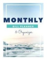 Monthly Bill Planner & Organizer Paperback