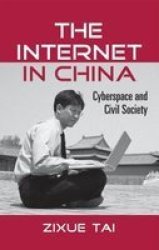 The Internet In China - Cyberspace And Civil Society Paperback