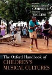 The Oxford Handbook Of Children&#39 S Musical Cultures Paperback