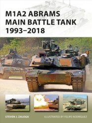 M1A2 Abrams Main Battle Tank 1993-2018 Paperback