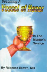 Becoming A Vessel Of Honor - In The Master&#39 S Service paperback