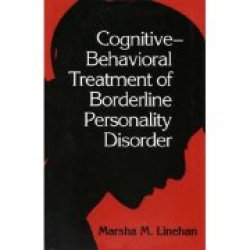 Cognitive-behavioral Treatment Of Borderline Personality Disorder