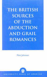 The British Sources of the Abduction and Grail Romances