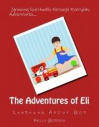 The Adventures Of Eli