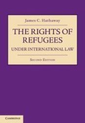 Rights Of Refugees Under International L Paperback