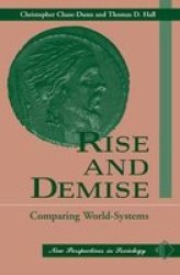 Rise And Demise: Comparing World Systems New Perspectives in Sociology