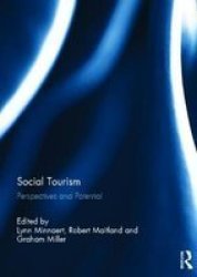 Social Tourism - Perspectives And Potential Hardcover New