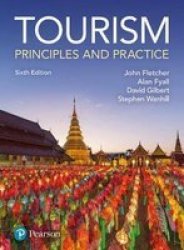 Tourism: Principles And Practice Paperback 6TH Edition
