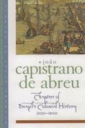 Chapters Of Brazil& 39 S Colonial History 1500-1800 Paperback Revised