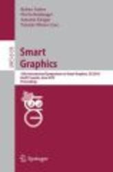 Smart Graphics: 10th International Symposium on Smart Graphics, Banff, Canada, June 24-26 Proceedings Lecture Notes in Computer Science Image Processing, ... Vision, Pattern Recognition, and Graphics