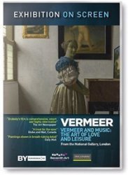 Vermeer And Music - The Art Of Love And Leisure DVD